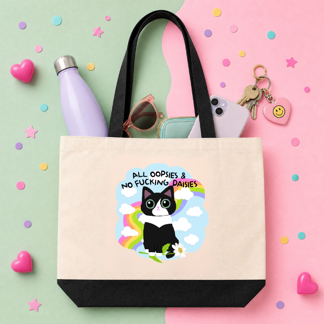 MTO Tote Bag - All Oopsies, No Fucking Daisies