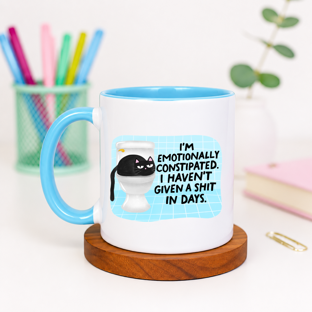 I'm Emotionally Constipated - Ceramic Mug