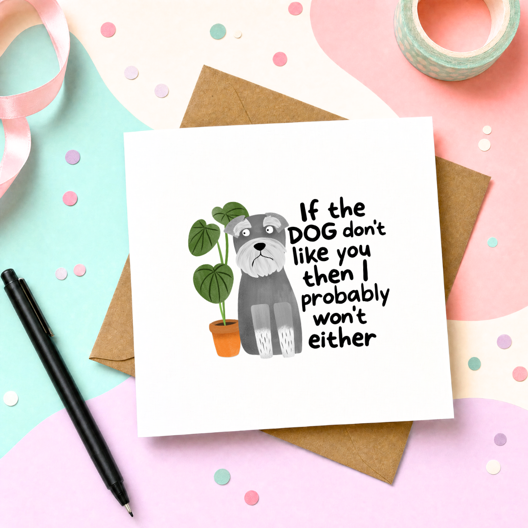 MTO Card - If The Dog Dont Like You