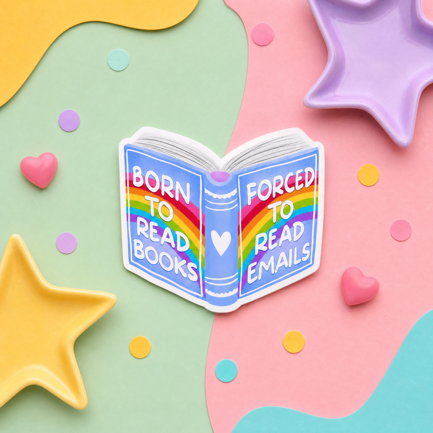 Born to Read Books Forced to Read Emails - Vinyl Sticker
