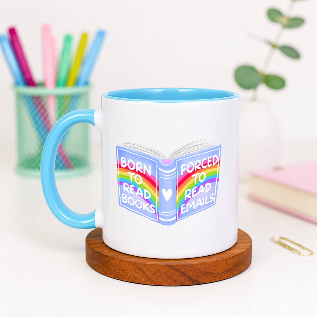 Born to Read Books Forced to Read Emails - Ceramic Mug