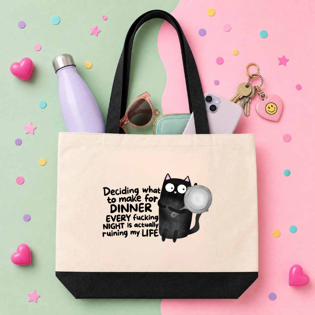 Deciding What to Make for Dinner Every Fucking Night Is Ruining My Life - Tote Bag