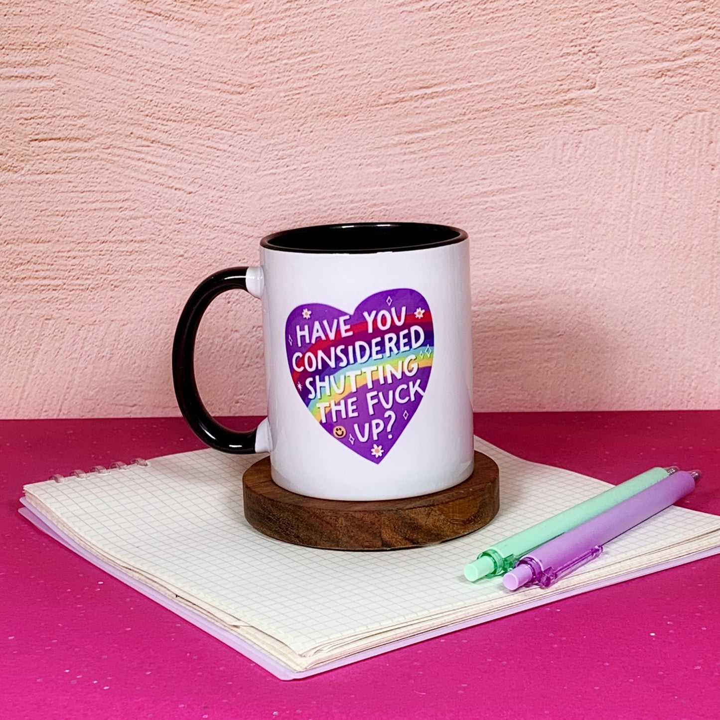 Have you Considered Shutting The Fuck Up - Ceramic Mug