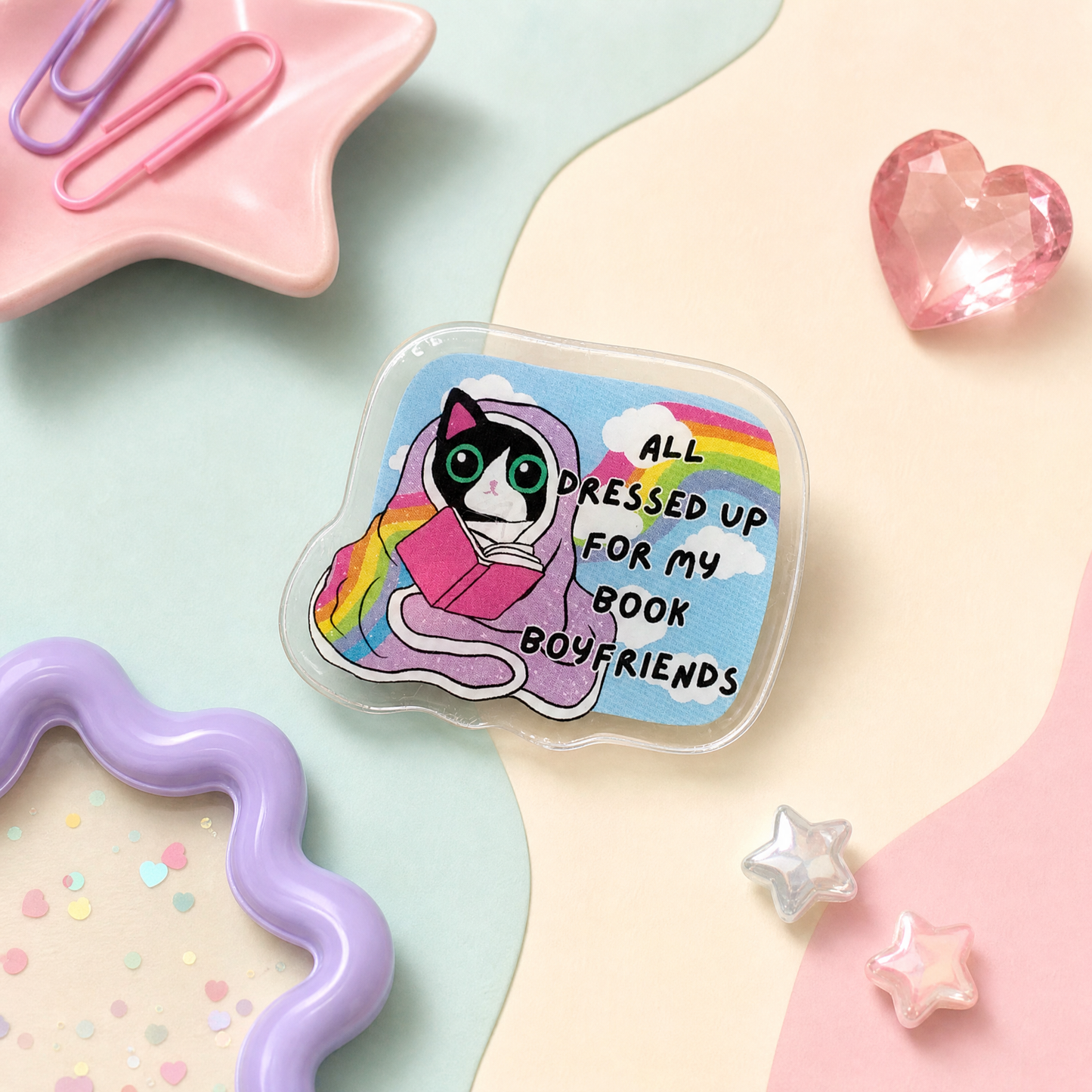 All Dressed Up For My Book Boyfriends - Acrylic Pin