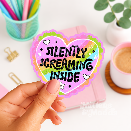 Silently Screaming Inside - Vinyl Sticker