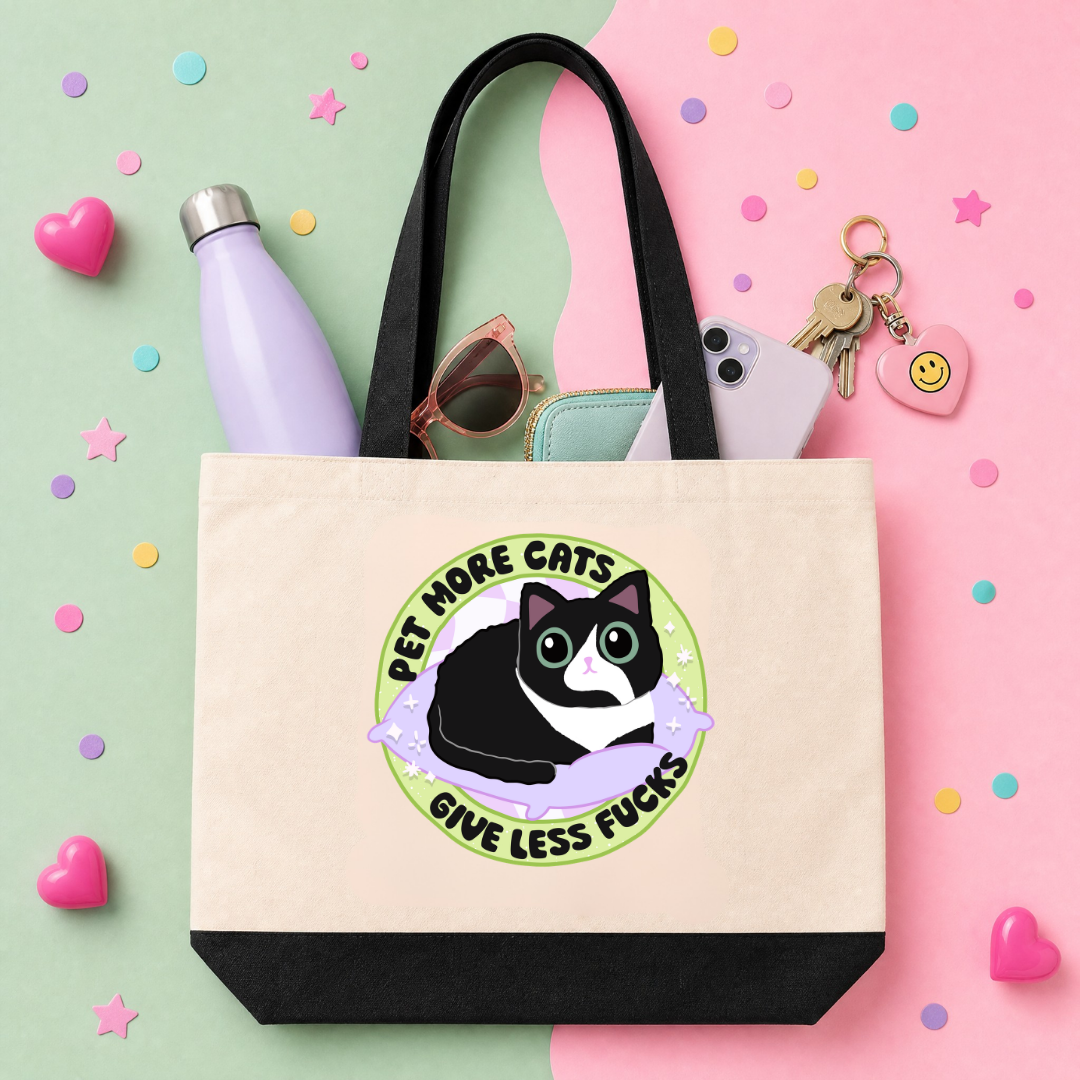 MTO Tote Bag - Pet More Cats, Give Less Fucks