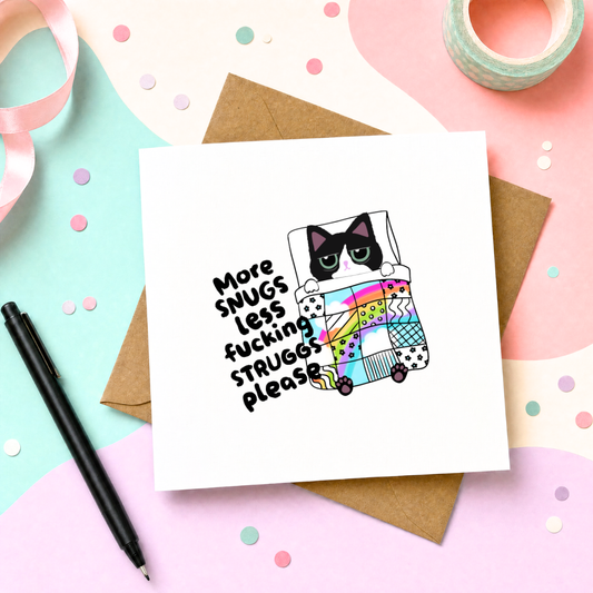 MTO Card - More Snugs, Less Strugs