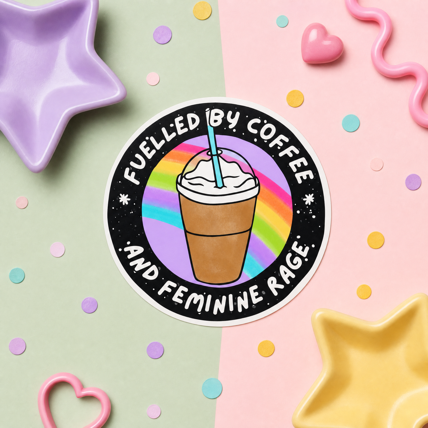 Fuelled by Coffee and Feminine Rage - Vinyl Sticker