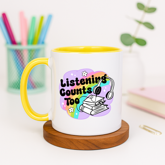 Listening Counts Too - Ceramic Mug