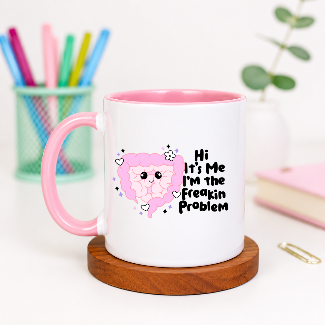 Hi It's Me I'm the Freakin Problem - Ceramic Mug