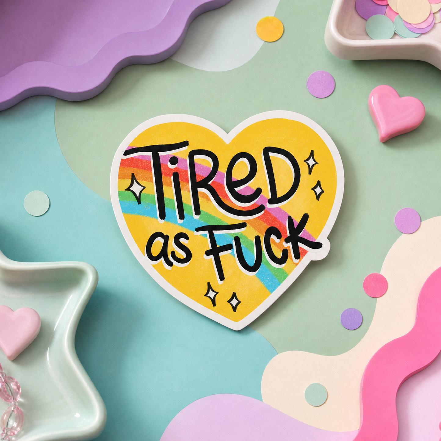 Tired as Fuck - Vinyl Sticker