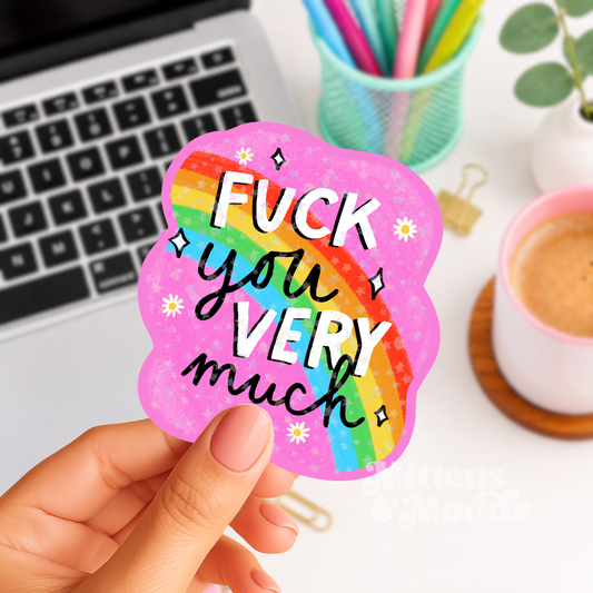 Fuck You Very Much - Vinyl Sticker