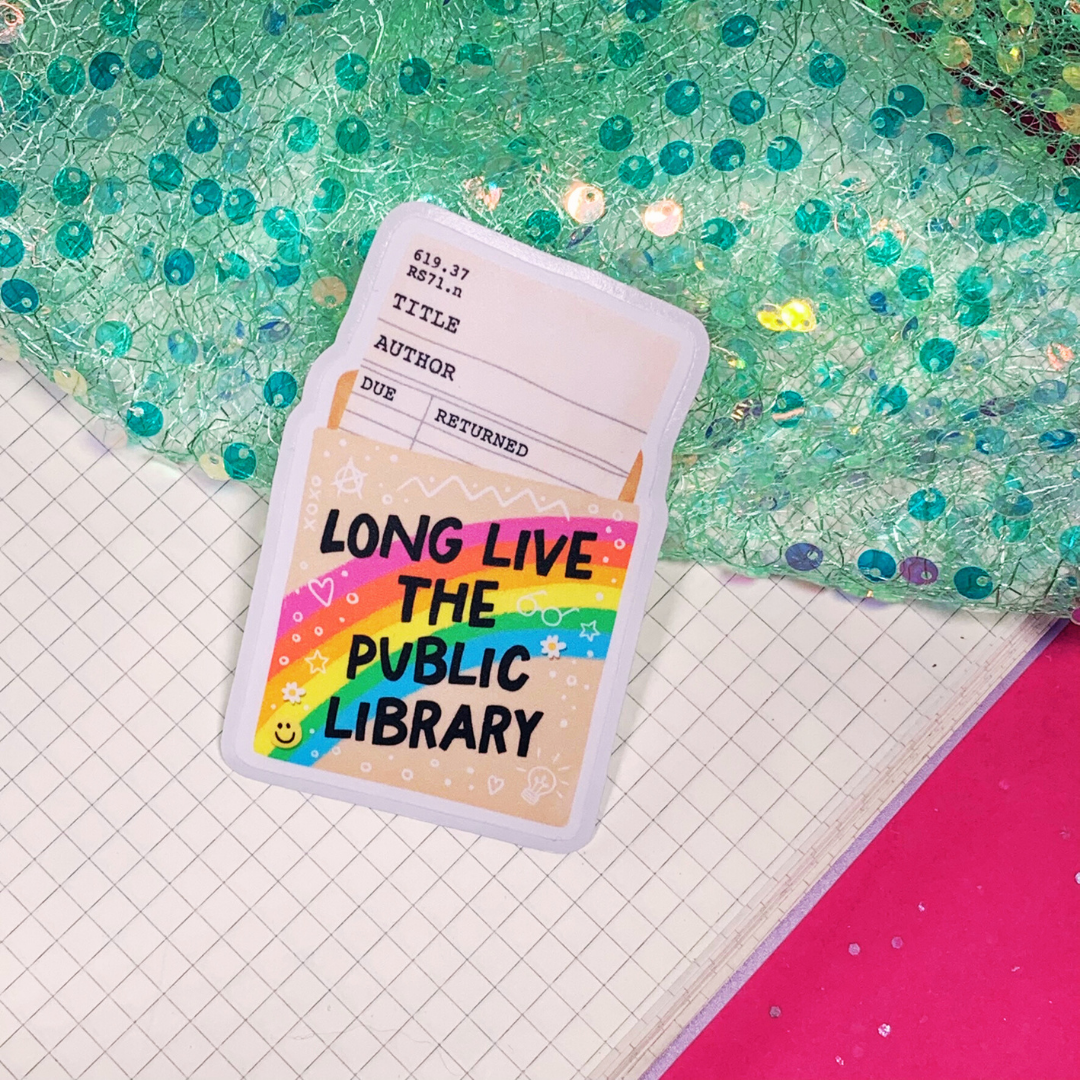 Long Live the Public Library - Vinyl Sticker