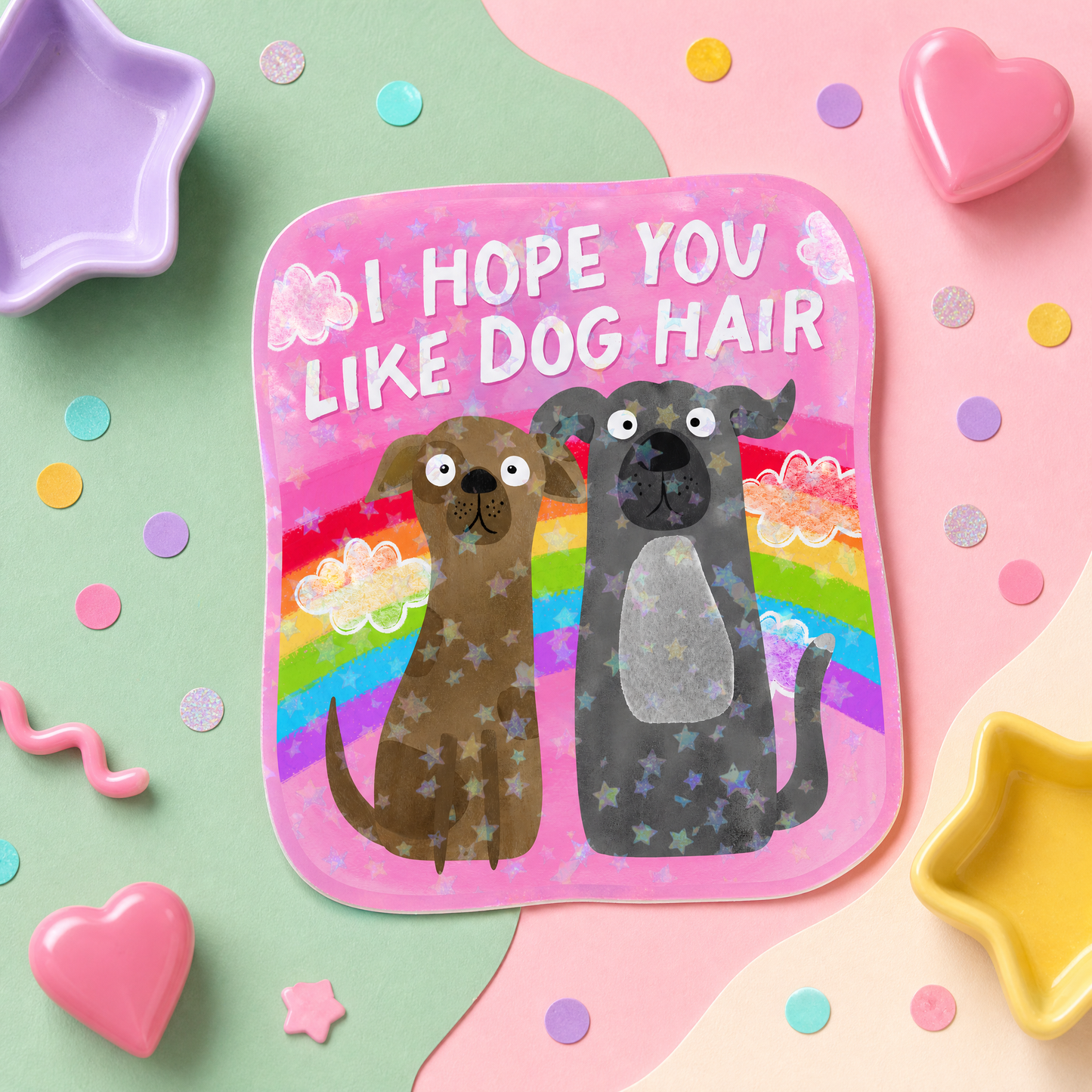I Hope You Like Dog Hair - Vinyl Sticker