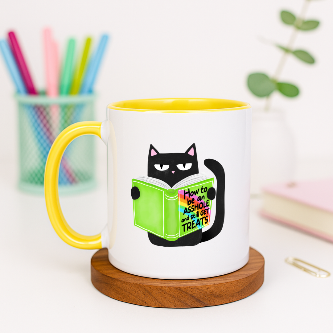 How to Be an Asshole and Still Get Treats Cat - Ceramic Mug