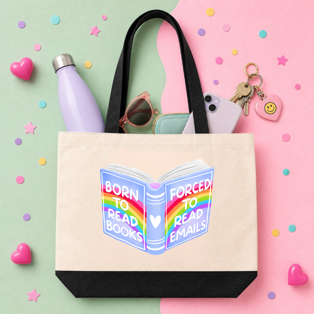 MTO Tote Bag - Born to Read Books, Forced to read emails