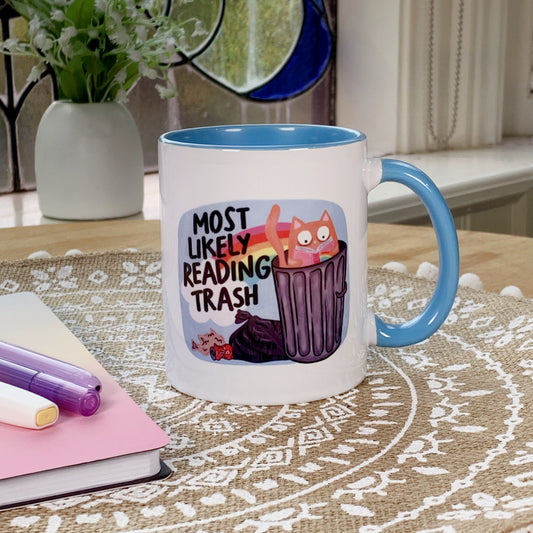 Most Likely Reading Trash  - Ceramic Mug