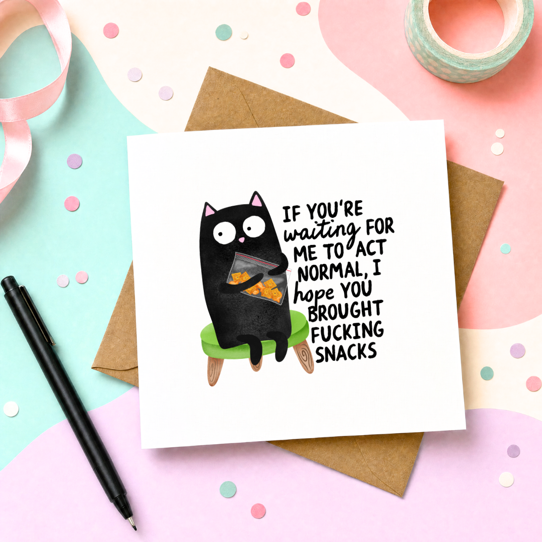 MTO Card - Waiting for me to act normal