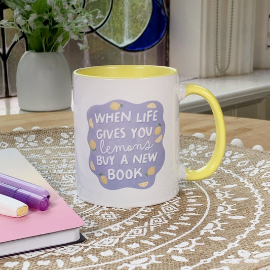 When Life Gives You Lemons Buy a New Book  - Ceramic Mug