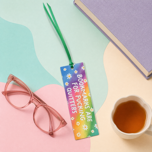 Bookmarks Are For Fucking Quitters - Bookmark