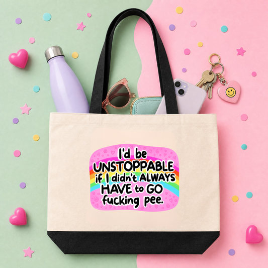 MTO Tote Bag - MTO Tote Bag - I'd Be Unstoppable