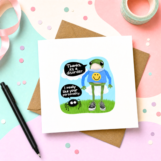 MTO Card - I really like your personality, thanks it's a disorder