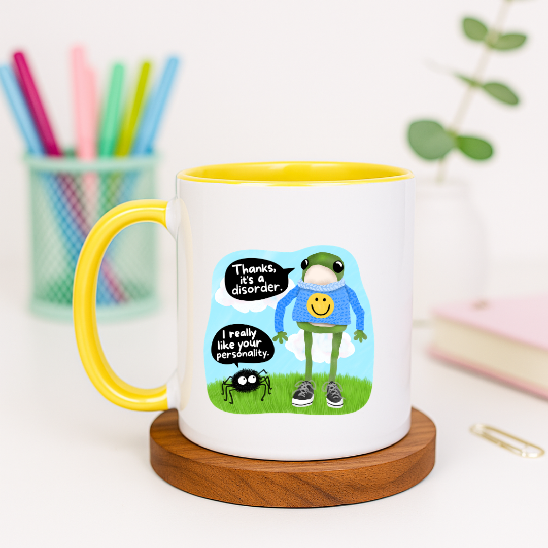 I Really Like Your Personality Thanks It's a Disorder - Ceramic Mug