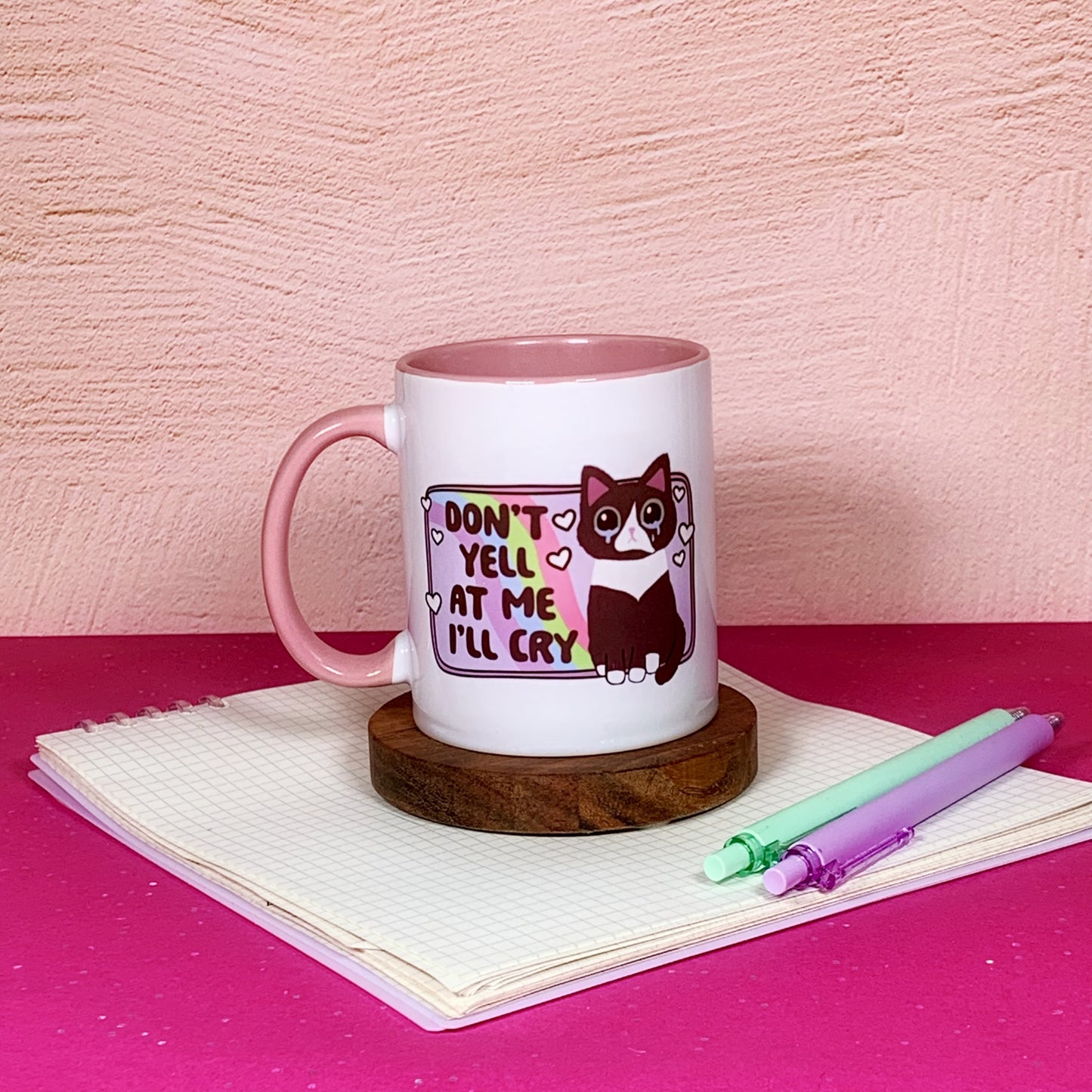 Don't Yell At Me, I'll Cry - Ceramic Mug