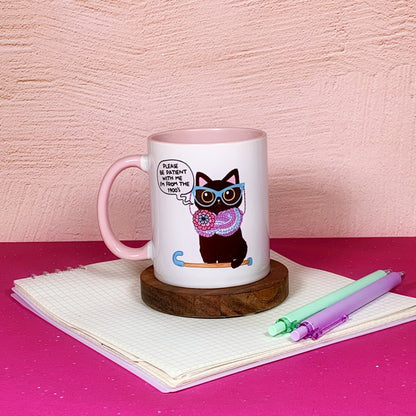 Please Be Patient With Me, I'm from the 1900s - Ceramic Mug