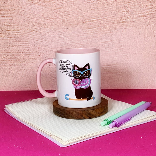 Please Be Patient With Me, I'm from the 1900s - Ceramic Mug
