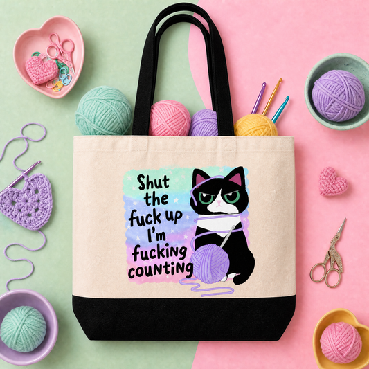 Shut the Fuck Up I'm Fucking Counting - Tote Bag