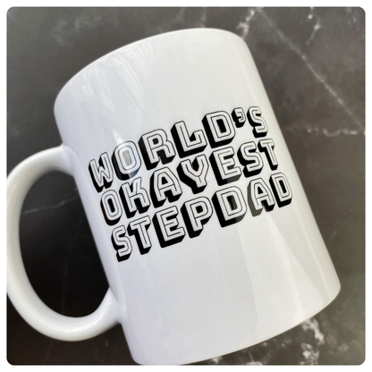 World's Okayest Stepdad Ceramic Mug