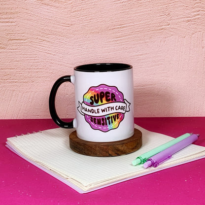 Super Sensitive - Handle With Care - Ceramic Mug