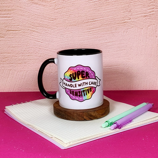 Super Sensitive - Handle With Care - Ceramic Mug