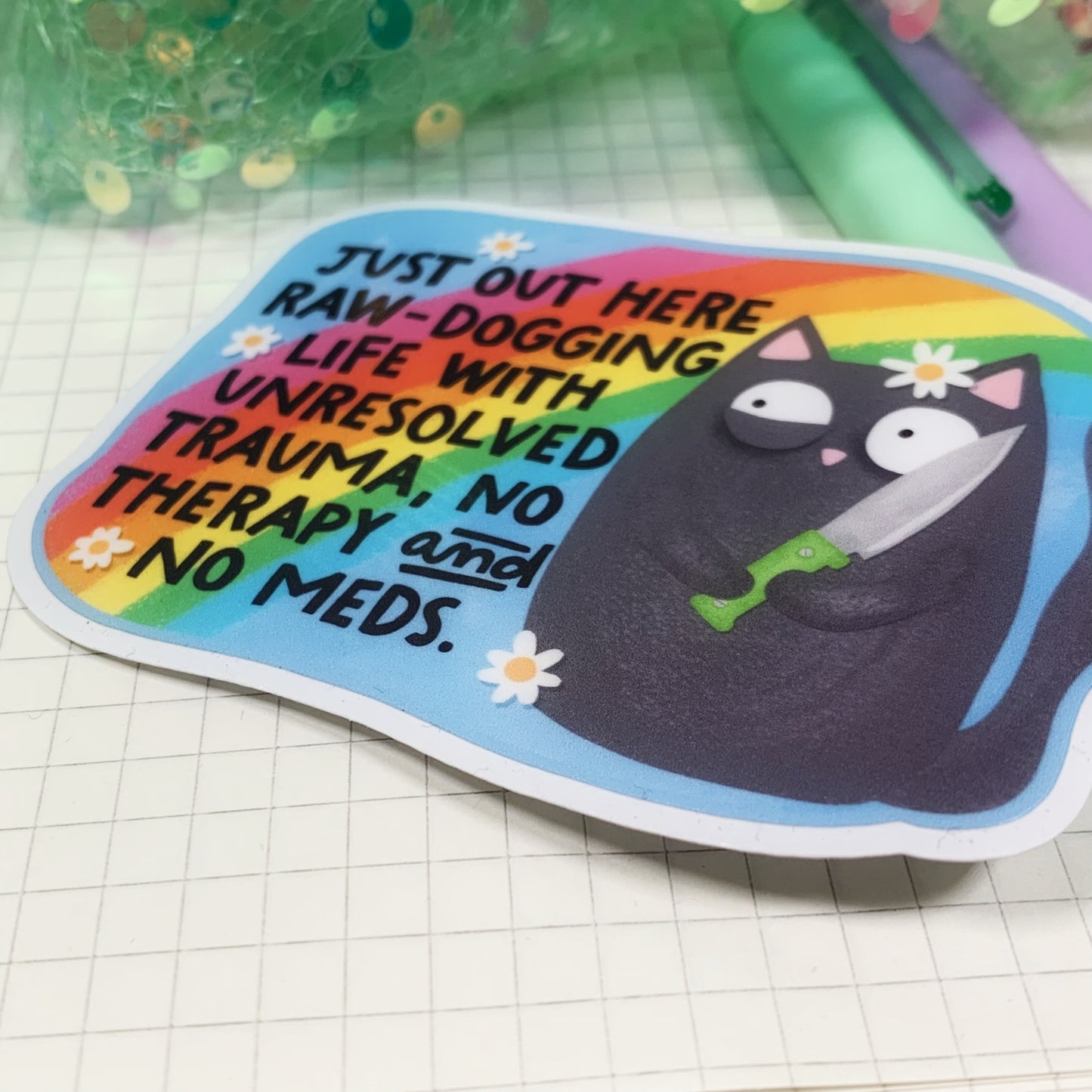 Just Out There Raw Dogging Life - Vinyl Sticker