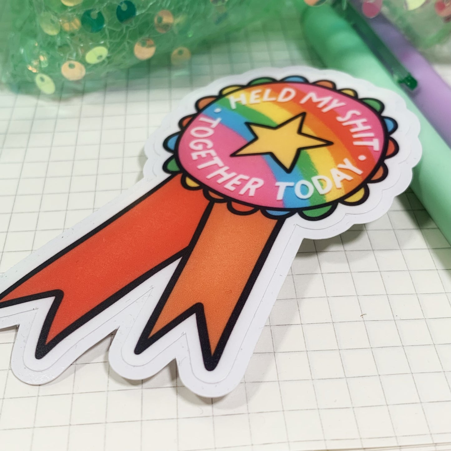 Held My Shit Together Today - Vinyl Sticker