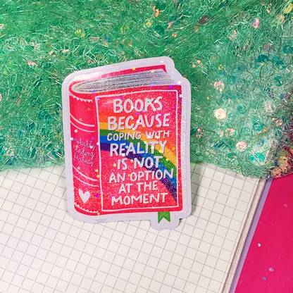 Books Because - Vinyl Sticker