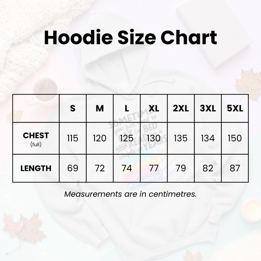 Sometimes You Just Need to Lay in Bed and Read for a Couple of Years - Hoodie