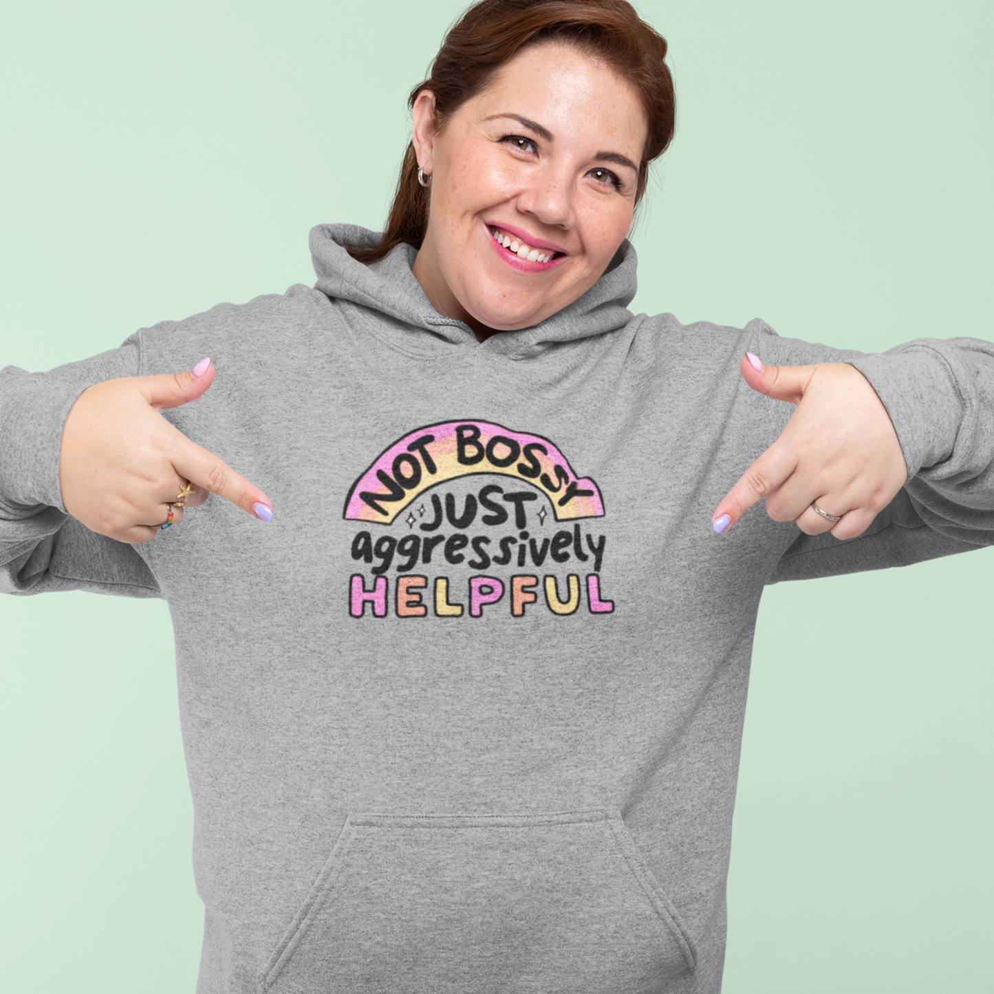 Not Bossy, Just Aggressively Helpful - Hoodie