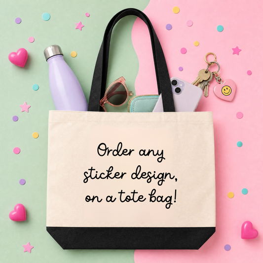 Custom Tote Bag - any sticker design
