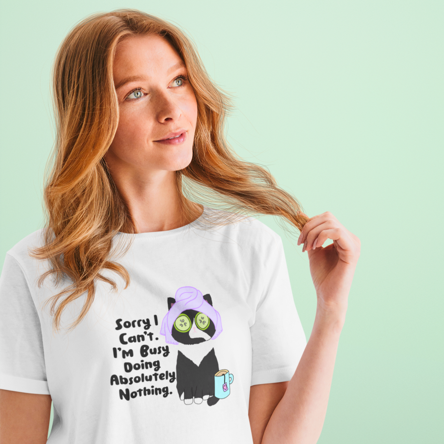 Sorry, I can't! I'm Doing Absolutely Nothing - T-shirt