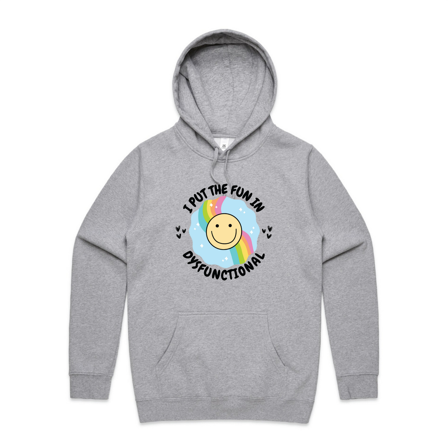 I Put The Fun In DysFUNctional - Hoodie