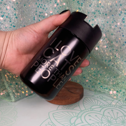 I Love Cats More Than People - Travel Mug