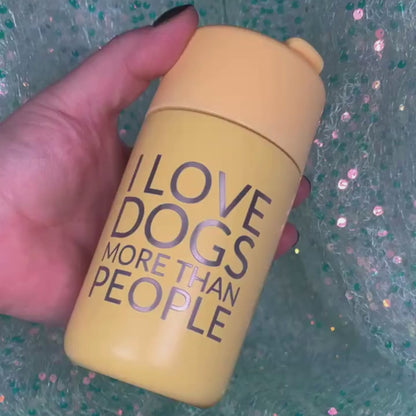 I Love Dogs More Than People - Travel Mug