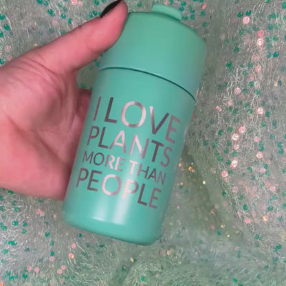 I Love Plants More Than Peole - Travel Mug