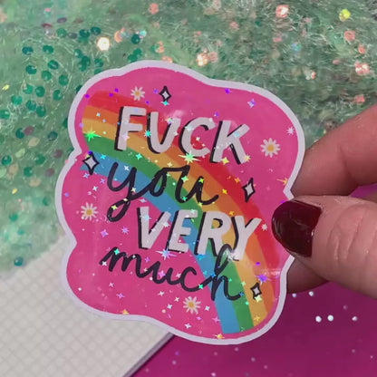 Fuck You Very Much - Vinyl Sticker
